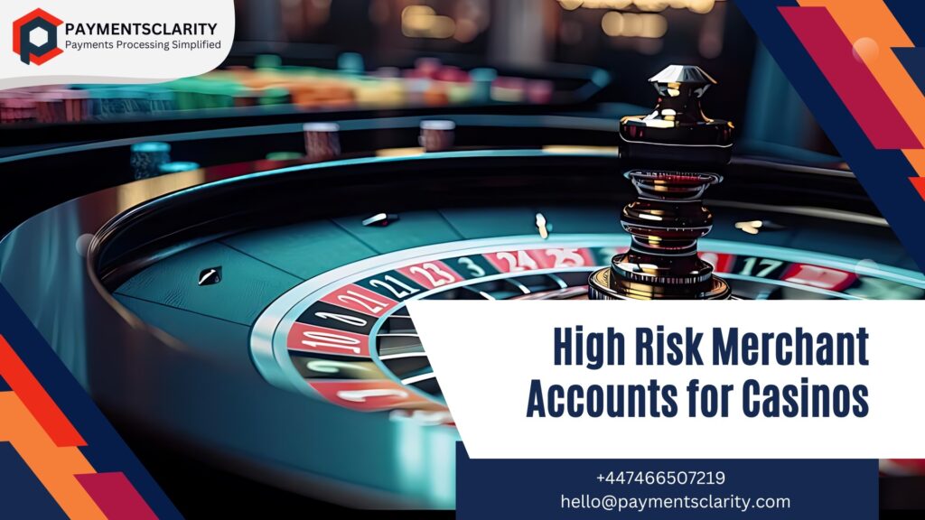 High Risk Merchant Accounts for Casinos