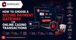 Payment Gateway for Online Casino Transactions